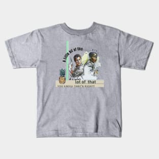 Shawn and Gus_Psych Quotes 2. Kids T-Shirt